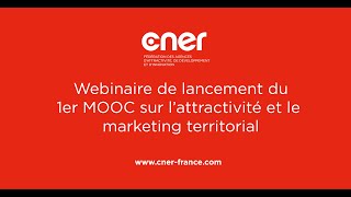 Replay  Webinaire de lancement du 1er MOOC sur lattractivité et le marketing territorial [upl. by Ayhdnas75]