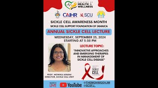 ANNUAL SICKLE CELL LECTURE [upl. by Royall]