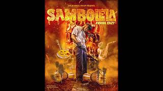 sambolera by Chris eazy💥 [upl. by Horst850]