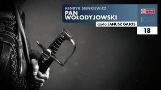 Pan Wołodyjowski 18  Henryk Sienkiewicz  Audiobook po polsku [upl. by Vin]