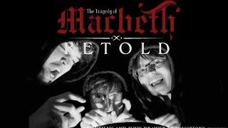 The Tragedy of Macbeth Retold [upl. by Phiona117]