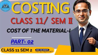 Cost of Materials 01  CLASS 11  SemII  Storing of Materials [upl. by Jarl41]