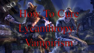 ESO How To Cure Vampirism  Lycanthropy Places You Can Go To Do It PlayStation 4 Console Or PC [upl. by Barling]