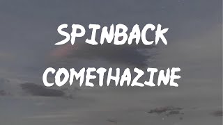 Comethazine  Spinback Lyrics  I got my gun so please spin back mm mm please spin back [upl. by Demb]