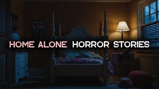 3 Disturbing TRUE Home Alone Horror Stories [upl. by Hayalat]