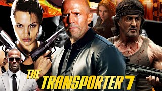 The Transporter 7 2025 Movie  Jason Statham Sylvester Stallone  Review And Facts [upl. by Eitsim533]