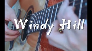 The Music You mustn’t Miss  Windy Hill  羽肿  Fingerstyle Guitar Cover with Tab [upl. by Ailana]