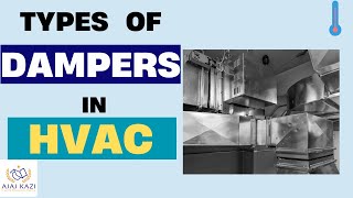 Type of Dampers  HVACI Ajaz Kazi [upl. by Jephthah]