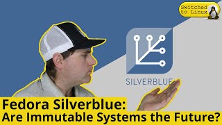 Is the Future Immutable Desktops  Fedora Silverblue [upl. by Atnoved]