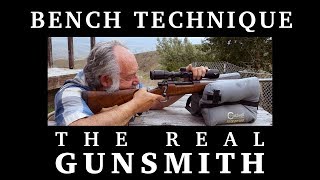 The Real Gunsmith – Bench Shooting Technique [upl. by Mir]