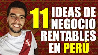 💡 11 Ideas de Negocios Rentables en PERÚ ✅SÍ FUNCIONAN [upl. by Hasheem]