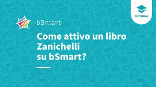 Come attivo un libro Zanichelli su bSmart [upl. by Eleira]