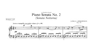 Lowell Liebermann  Piano Sonata No 2 Op 10 quotSonata Notturnaquot with score [upl. by Esalb393]