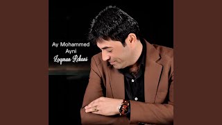 Ay Mohammed ئەی موحمەد [upl. by Caine253]