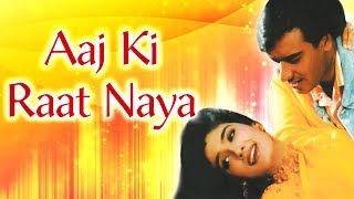 Ajay Devgan amp Raveena Tandon Romantic Song  Aaj Ki Raat Naya  Gair Song  Reena Roy [upl. by Dionne]