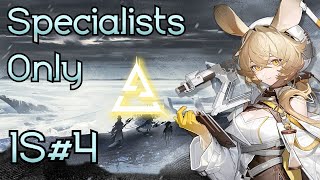 Arknights EN IS4 Specialists Only  Full Run [upl. by Hosea]