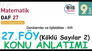 EİS 9 Mat DAF 27Föy Denklem ve Eşitsizlikler 17 Konu Anlatımı [upl. by Mazel466]