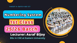 Numbering System । HSC ICT 2526 Batch । Asraf Bijoy Sir [upl. by Amitie]