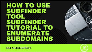 How To Use Subfinder  Subfinder Tutorial [upl. by Carthy]