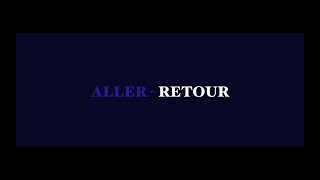 AllerRetour  Short Film [upl. by Adams]