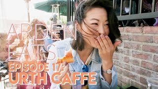 ARDEN EATS  Episode 17 Urth Caffe Los Angeles [upl. by Rico]