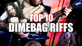 TOP 10 DIMEBAG RIFFS [upl. by Nniuq]