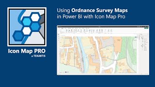 Using Ordnance Survey Maps within Icon Map Pro for Power BI [upl. by Maziar]