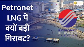 quotPetronet LNG Faces Significant Decline  Whats Behind the Dropquot [upl. by Skeie527]