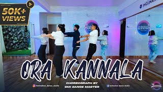 Ora Kannala  Remix   Omi dance master  Inclination Dance Studio [upl. by Lawrenson]