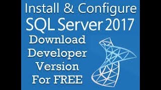 How to download and install sql server 2017 Free [upl. by Goodrich]