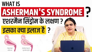 What is Ashermans Syndrome Natural Treatment Possible After abortion Signs Symptoms Treatment [upl. by Kilgore564]