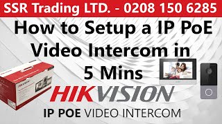 Setup amp Configure Hikvision Intercom System in 5 mins – Quick Guide for IP PoE Kit DSKIS603PB [upl. by Yttap]