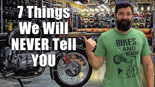 7 Things Motorcycles dealers will NEVER tell you [upl. by Sommers73]