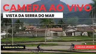 CAMERA AO VIVO  VISTA DA SERRA DO MAR  RODOVIA DOS TAMOIOS  CARAGUATATUBA [upl. by Unity528]