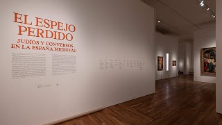 Exposición quotEl espejo perdido Judíos y Conversos en la España Medievalquot [upl. by Ranzini54]