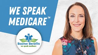 Welcome to Boomer Benefits  We Speak Medicare  Medicare Expert [upl. by Aicilif]