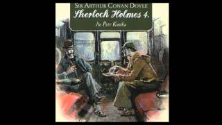 Arthur Conan Doyle  Sherlock Holmes 4 Detektivka Mluvené slovo Audiokniha  AudioStory [upl. by Delbert167]