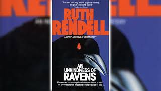 An Unkindness of Ravens by Ruth Rendell 🎧📖 Mystery Thriller amp Suspense Audiobook [upl. by Gascony]