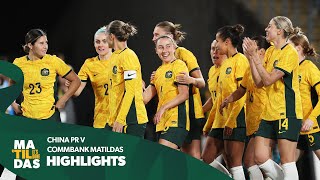 CommBank Matildas v China PR  Highlights  International Friendly  Sydney [upl. by Levram]