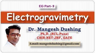 Electrogravimetry2 Electrode Reactions Overpotentials and Completion of Deposition [upl. by Engamrahc]