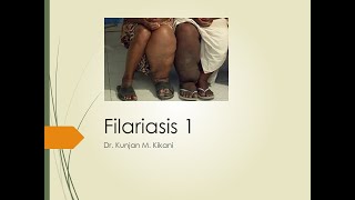 Filariasis 1 [upl. by Pool]