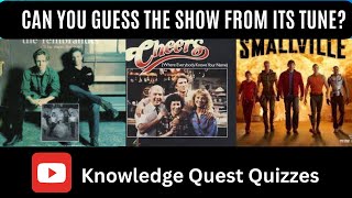 Name That TV Show Theme Song Quiz Can You Guess the Show from Its Tune Knowledge Quest Quizzes [upl. by Barstow]