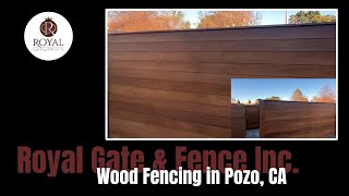 Wood Fencing in Pozo CA  Royal Gate amp Fence Inc [upl. by Analle92]