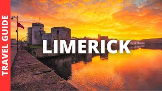 Limerick Ireland Travel Guide 10 BEST Things To Do In Limerick [upl. by Dnomal]