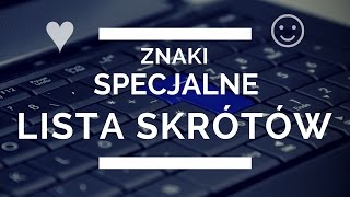 Jak zrobić znak specjalny na klawiaturze Lista przydatnych skrótów Poradnik [upl. by Yesnnyl]