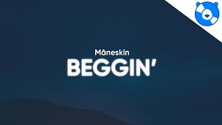 Måneskin  Beggin Clean  Lyrics [upl. by Raseta33]