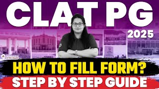 CLAT PG 2025 Application Form  How to fill CLAT PG 2025 Application Form Step by Step Process [upl. by Sitto552]