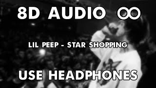 Lil Peep  Star Shopping 8D Audio With Lyrics  🎧Use Headphones 🎧 [upl. by Rebmyk]