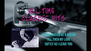 MATT MONRO ALLTIME CLASSICS [upl. by Enerahs]