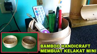 Belajar Membuat Kelakat  Kerajinan Bambu [upl. by Dodd]